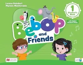bebop-and-friends-1-student-s-book-with-digital-student-s-book-praca-zbiorowa