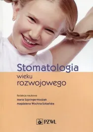 stomatologia-wieku-rozwojowego-magdalena-wochna-sobanska-maria-szpringer-nodzak