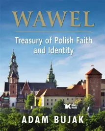 wawel-skarbiec-wiary-i-polskosci-wersja-angielska-adam-bujak