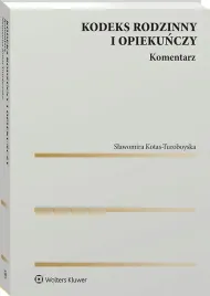 kodeks-rodzinny-i-opiekunczy-komentarz-slawomira-kotas-turoboyska
