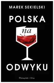 polska-na-odwyku-marek-sekielski