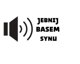 naklejka-na-auto-szybe-jebnij-basem-synu