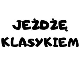 naklejka-na-auto-szybe-jezdze-klasykiem