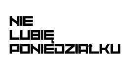 naklejka-auto-szybe-nie-lubie-poniedzialku