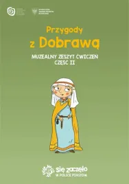 przygody-z-dobrawa-muzealny-zeszyt-cwiczen-czesc-2