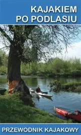 przewodnik-kajakowy-kajakiem-po-podlasiu