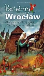 przewodnik-dla-dzieci-basniowy-wroclaw