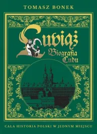 lubiaz-biografia-cudu-polski