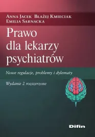 prawo-dla-lekarzy-psychiatrow-nowe-regulacje-problemy-i-dylematy-wyd-2