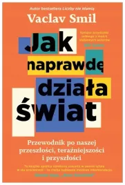 jak-naprawde-dziala-swiat-vaclav-smil