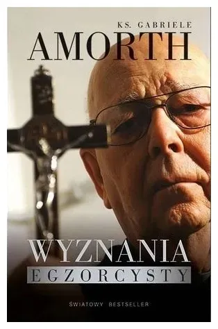 Wyznania egzorcysty - Gabriele Amorth