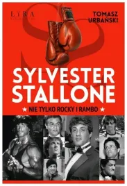 sylvester-stallone-nie-tylko-rocky-i-rambo-tomasz-urbanski