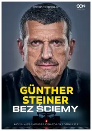 bez-sciemy-moja-niesamowita-dekada-w-formule-1-gunther-steiner