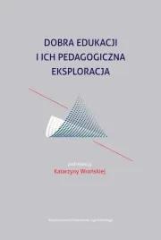 dobra-edukacji-i-ich-pedagogiczna-eksploracja