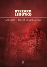 sokrates-filozof-konsekwencji-ryszard-legutko