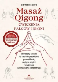masaz-qi-gong-cwiczenia-palcow-i-dloni