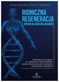 bioniczna-regeneracja-sposob-na-wieczna-mlodosc