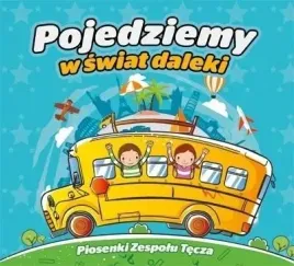 pojedziemy-w-swiat-daleki-cd