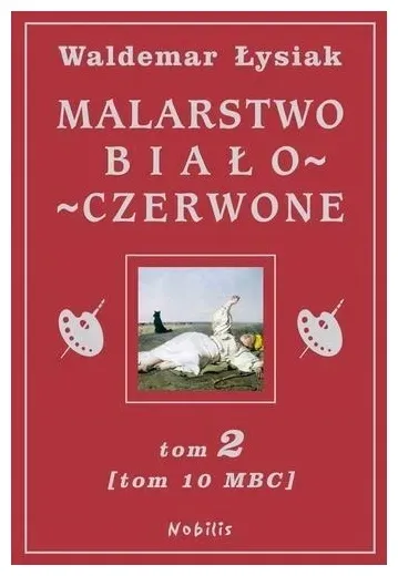 malarstwo-bialo-czerwone-tom-2-tom-10-mbc