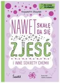 po-co-mi-ta-nauka-t-2-nawet-skale-da-sie-zjesc-krzysztof-h-olszynski