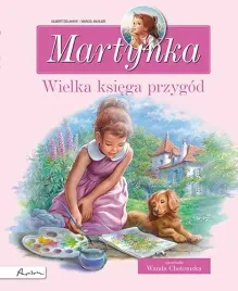 martynka-wielka-ksiega-przygod-zbior-opowiadan-wyd-2022