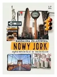 nowy-jork-opowiesci-o-miescie-zelazowska