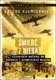smierc-z-nieba-leszek-adamczewski-stan-nowy