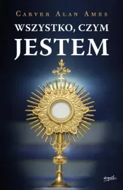 wszystko-czym-jestem-carver-alan-ames