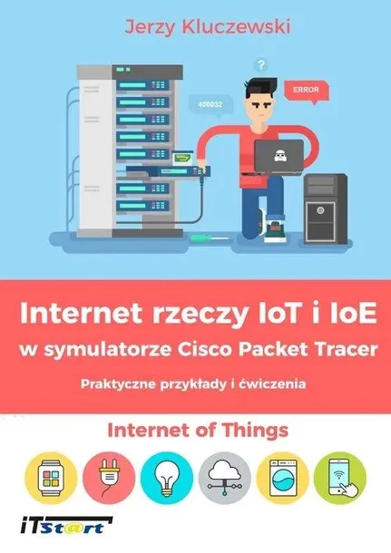 internet-rzeczy-iot-i-ioe-w-symulatorze-cisco-wydawnictwo-itstart