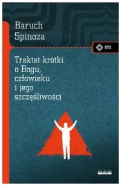 traktat-krotki-o-bogu-czlowieku-i-jego-baruch-spinoza