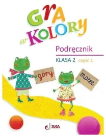 gra-w-kolory-klasa-2-cz-1-podrecznik-b-sokolowska