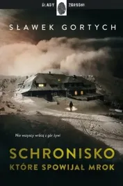 schronisko-ktore-spowijal-mrok-slawek-gortych
