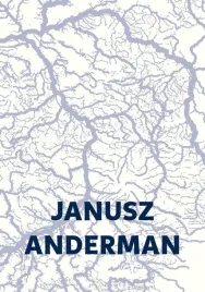 fotografie-powiesc-rzeka-z-doplywami-janusz-anderman