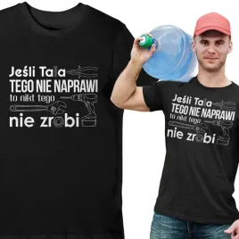 koszulka-jesli-tata-tego-nie-naprawi-to-nikt-tego-nie-naprawi-czarna-s