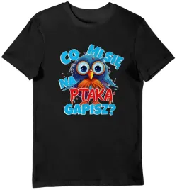 koszulka-meska-co-mi-sie-na-ptaka-gapisz-czarna-2xl