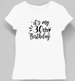 koszulka-damska-na-30-urodziny-its-my-30th-birthday-biala-m