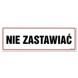 nie-zastawiac-tabliczka-pvc-300x100-mm-znak-informacyjny-bhp