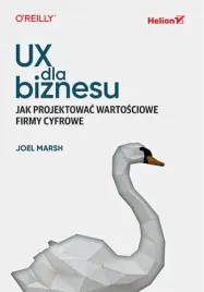 ux-dla-biznesu-jak-projektowac-wartosciowe-firmy-cyfrowe