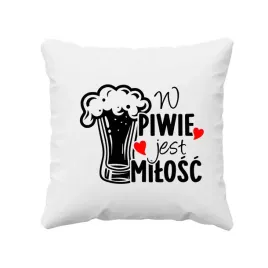 w-piwie-jest-milosc-smieszna-poduszka-prezent-dla-piwosza-piwo