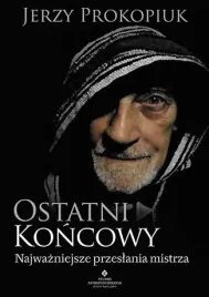 ostatni-koncowy-najwazniejsze-przeslania-mistrza