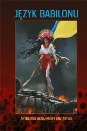 jezyk-babilonu-antologia-ukrainskiej-fantastyki