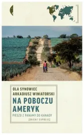 na-poboczu-ameryk-pieszo-z-panamy-do-kanady