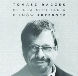 tomasz-raczek-sztuka-sluchania-filmow-przeboje