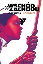 na-wschod-od-zachodu-apokalipsa-rok-drugi