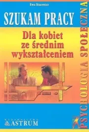 szukam-pracy-dla-kobiet-ze-srednim-wyksztalceniem