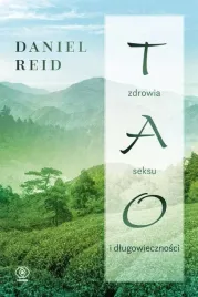 tao-zdrowia-seksu-i-dlugowiecznosci-daniel-reid