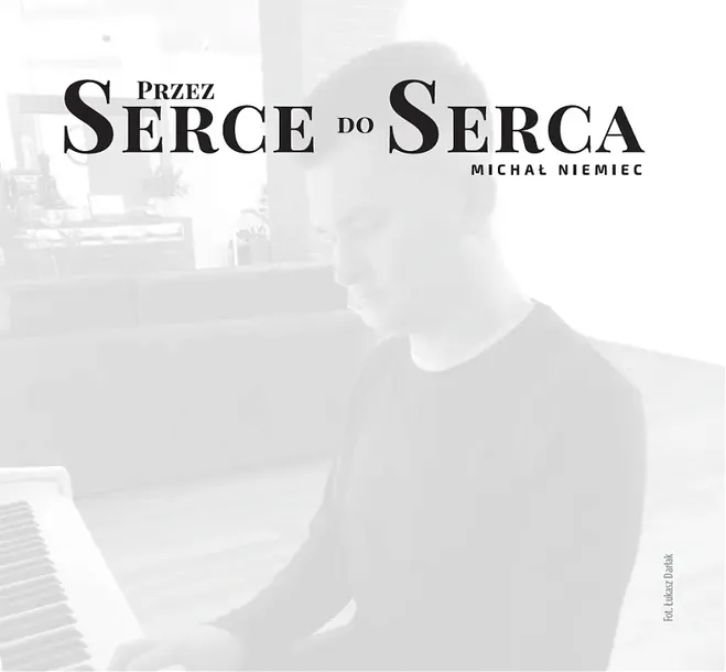 przez-serce-do-serca-cd-wykonawca-michal-niemiec
