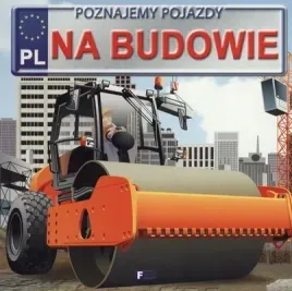 na-budowie-poznajemy-pojazdy