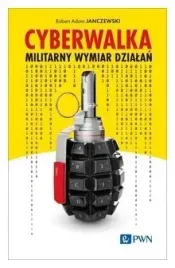 cyberwalka-militarny-wymiar-dzialan-robert-adam