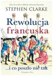 rewolucja-francuska-i-co-poszlo-nie-tak-s-clarke